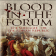 Pamela Marin - Blood in the Forum. The Struggle for the Roman Republic [Retail]